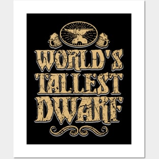 World's Tallest Dwarf Posters and Art